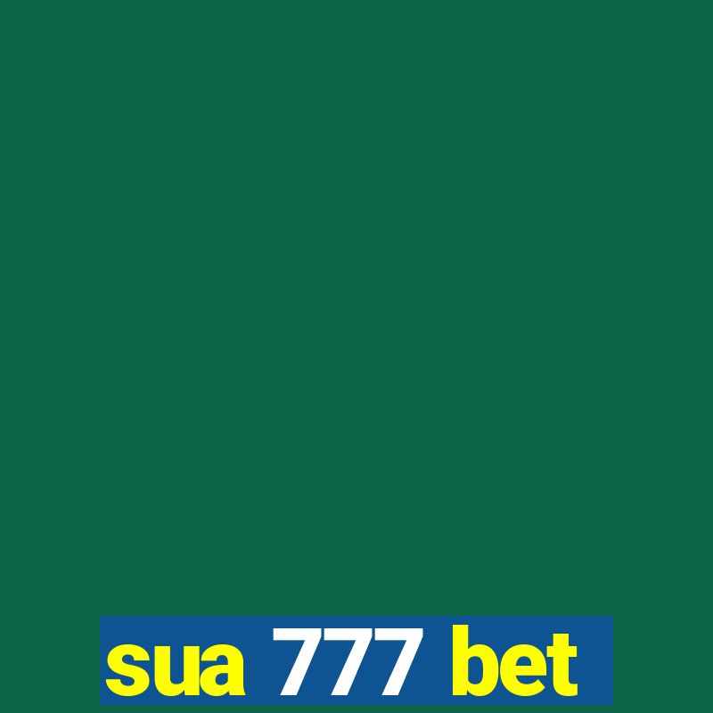 sua 777 bet